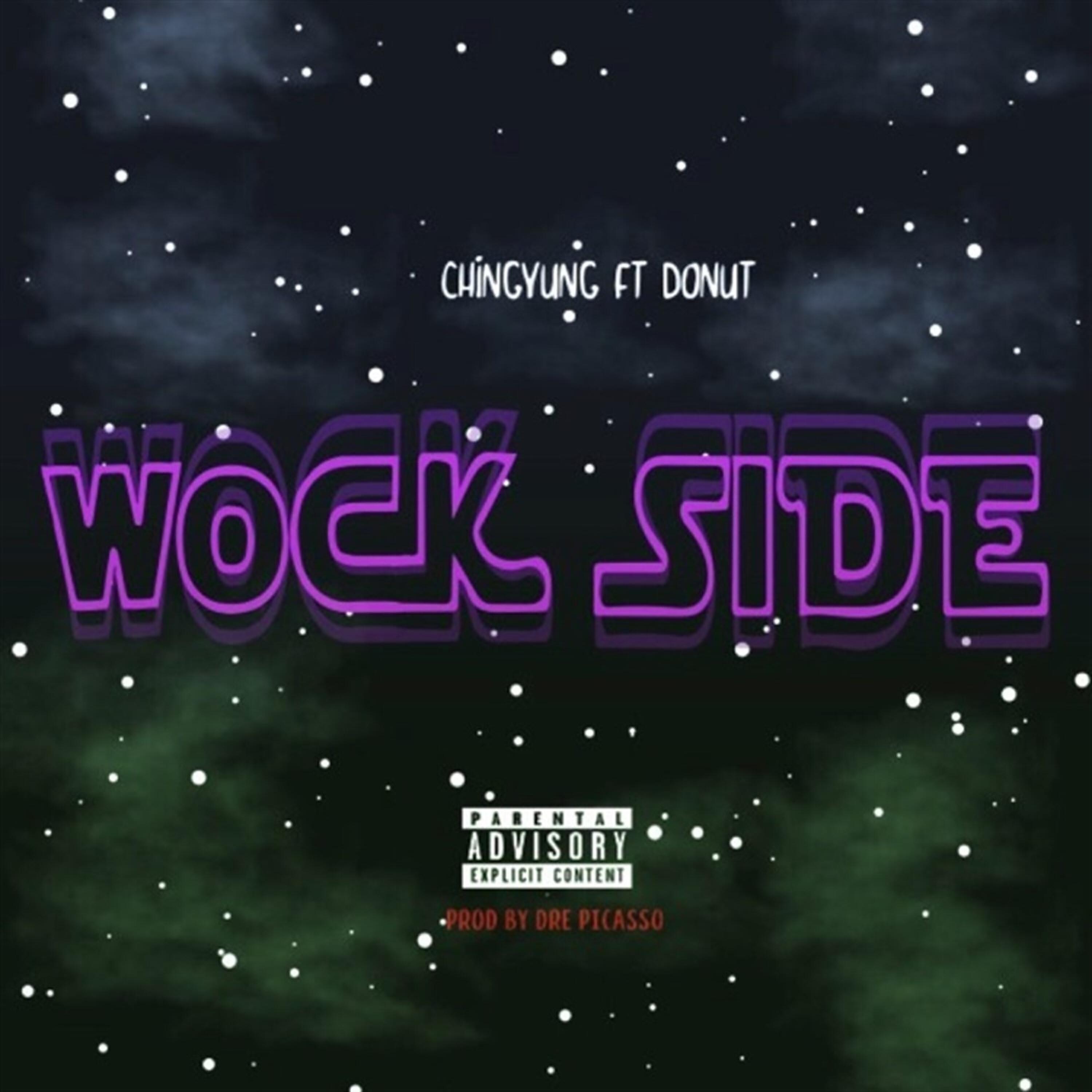 ChingYung - Wock Side (feat. Donut)