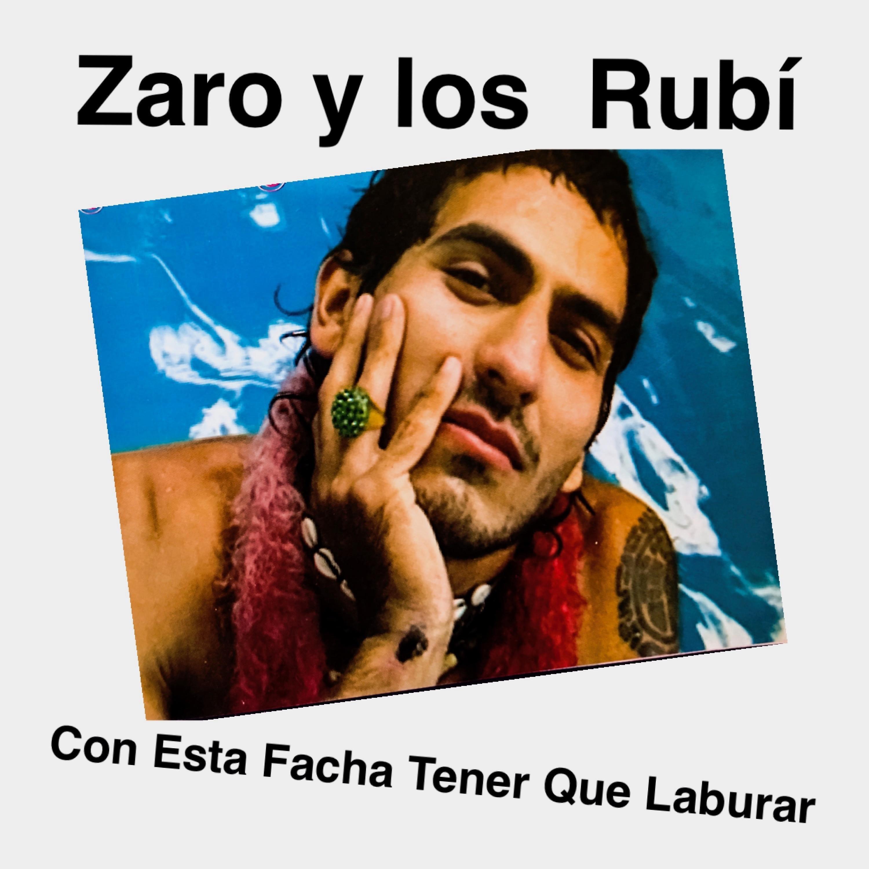 Zaro Y Los Rubí - Solo Para Locos