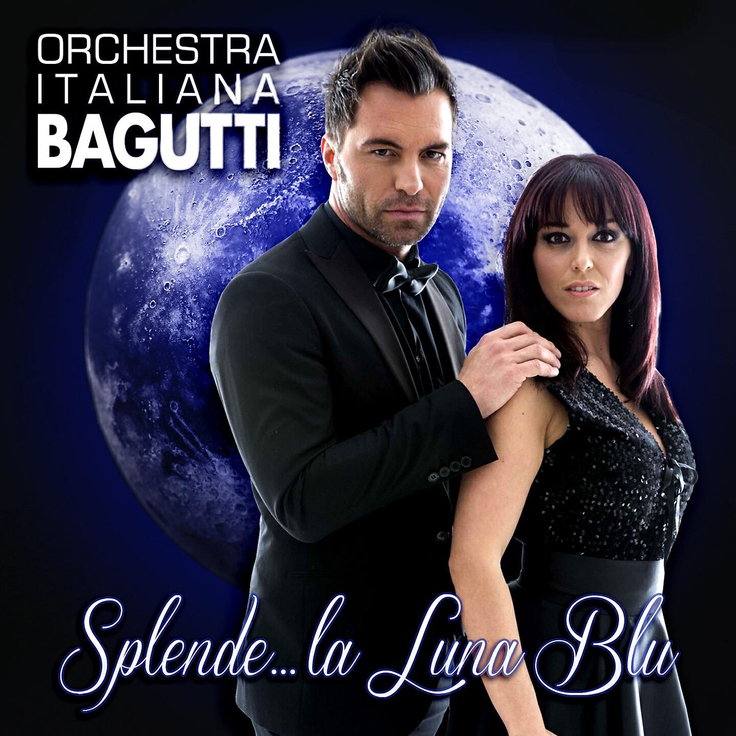 Orchestra Italiana Bagutti - Splende... La luna blu