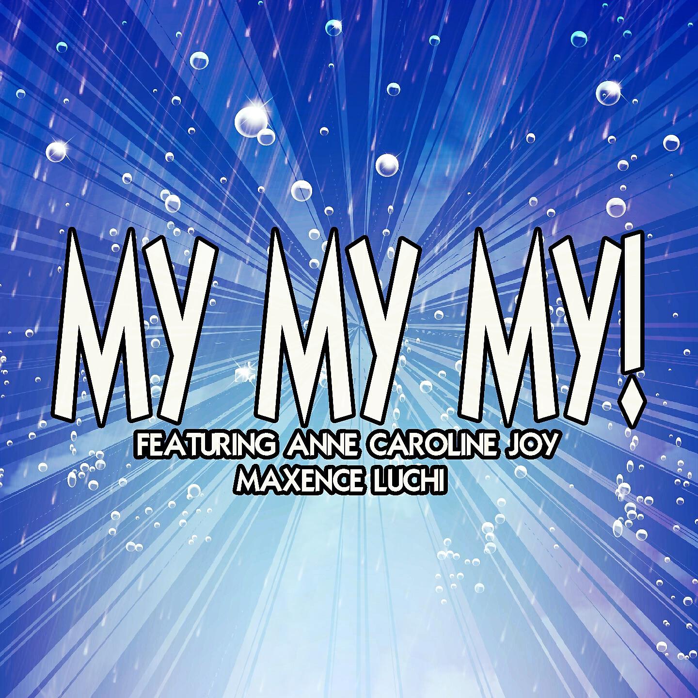 Maxence Luchi - My My My! (Karaoke Instrumental Troye Sivan Covered Pop Mix)