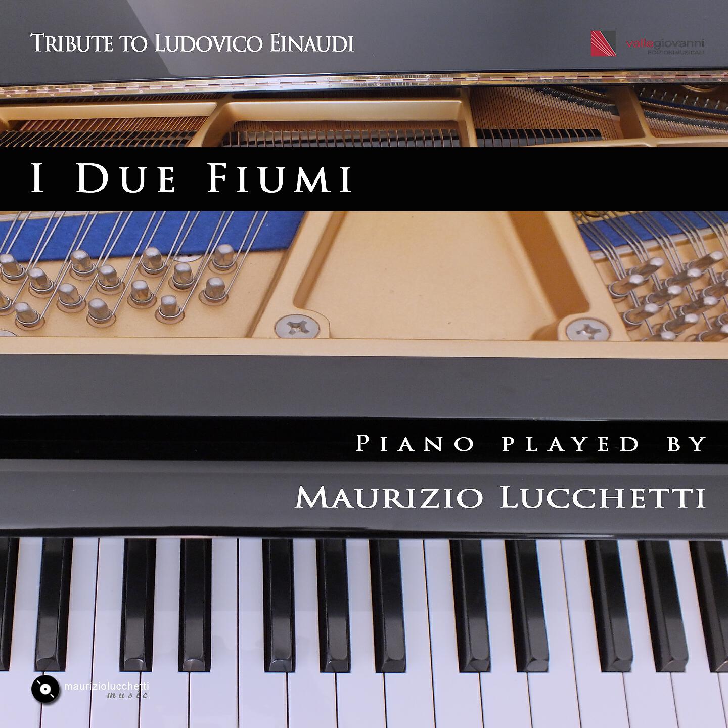 Maurizio Lucchetti - I due fiumi (Piano Solo)