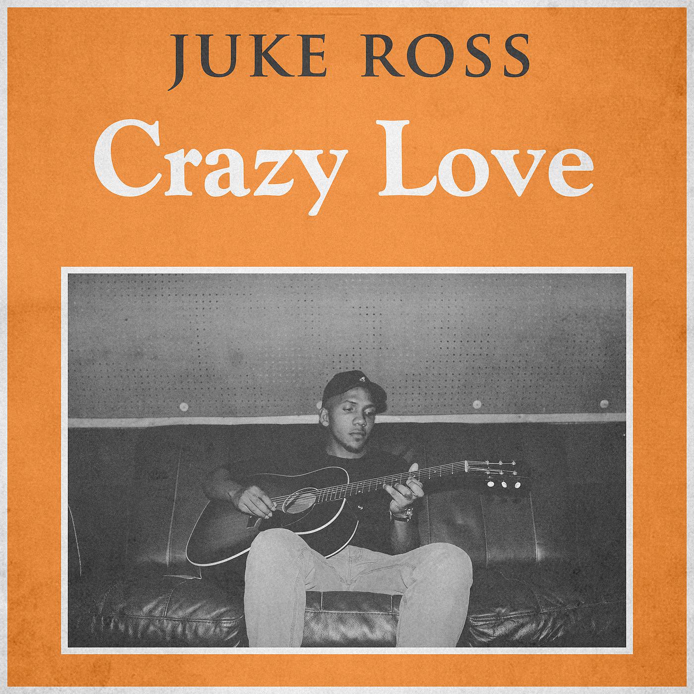 Постер альбома Crazy Love