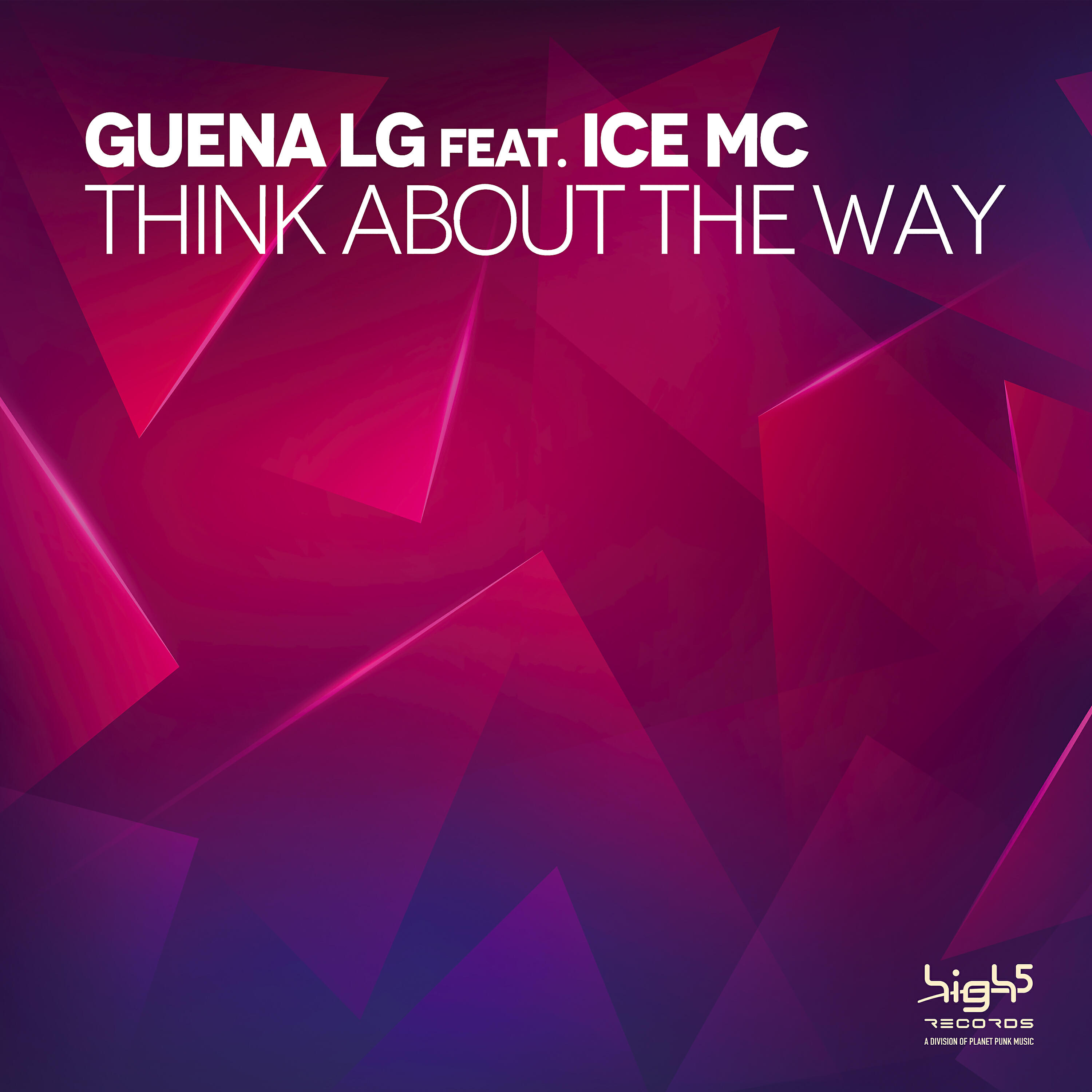 GUENA LG - Think About the Way (feat. Ice MC) [Radio Edit]