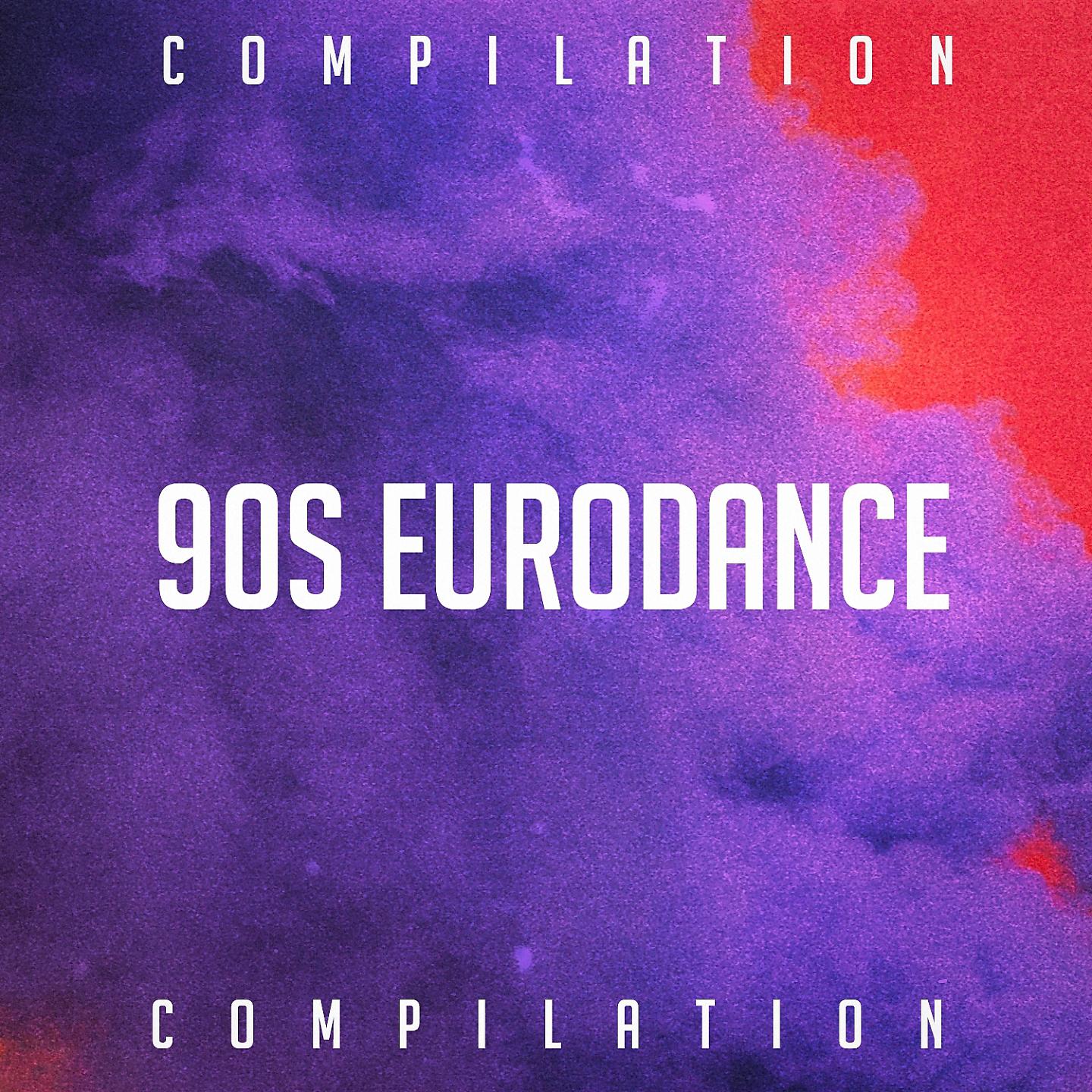 Постер альбома 90S Eurodance Compilation