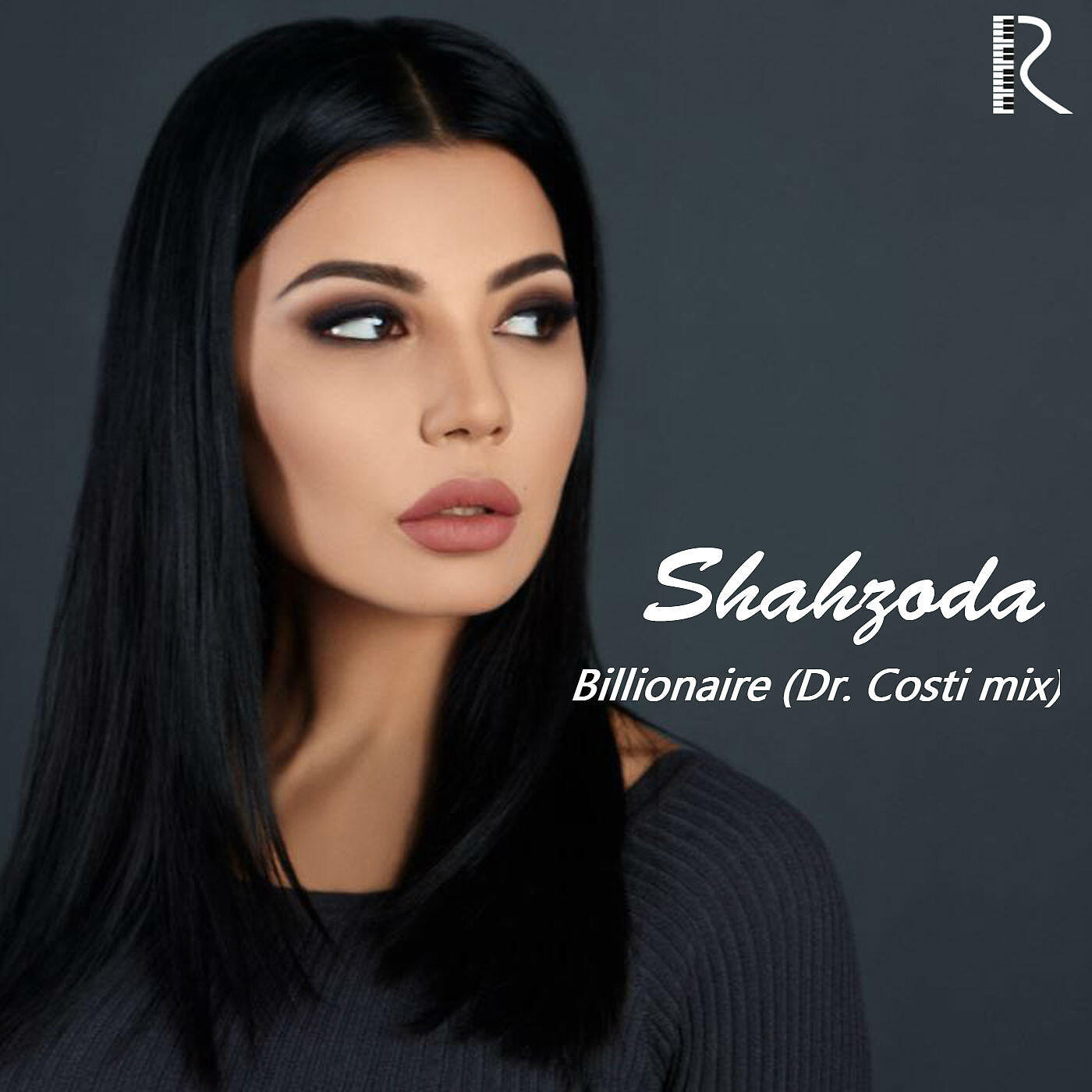 Shahzoda - Billionaire (Dr. Costi Mix)