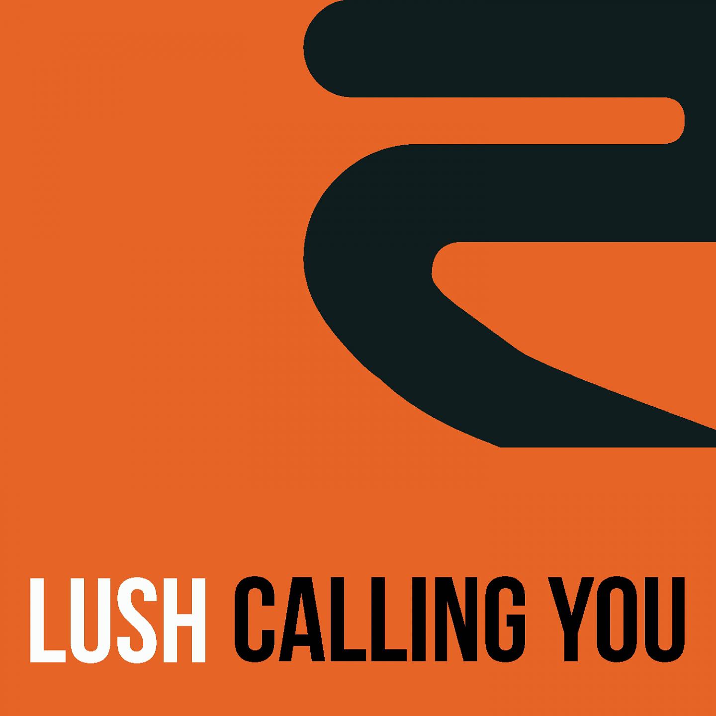 Lush - Calling You (Lush Dub Mix)