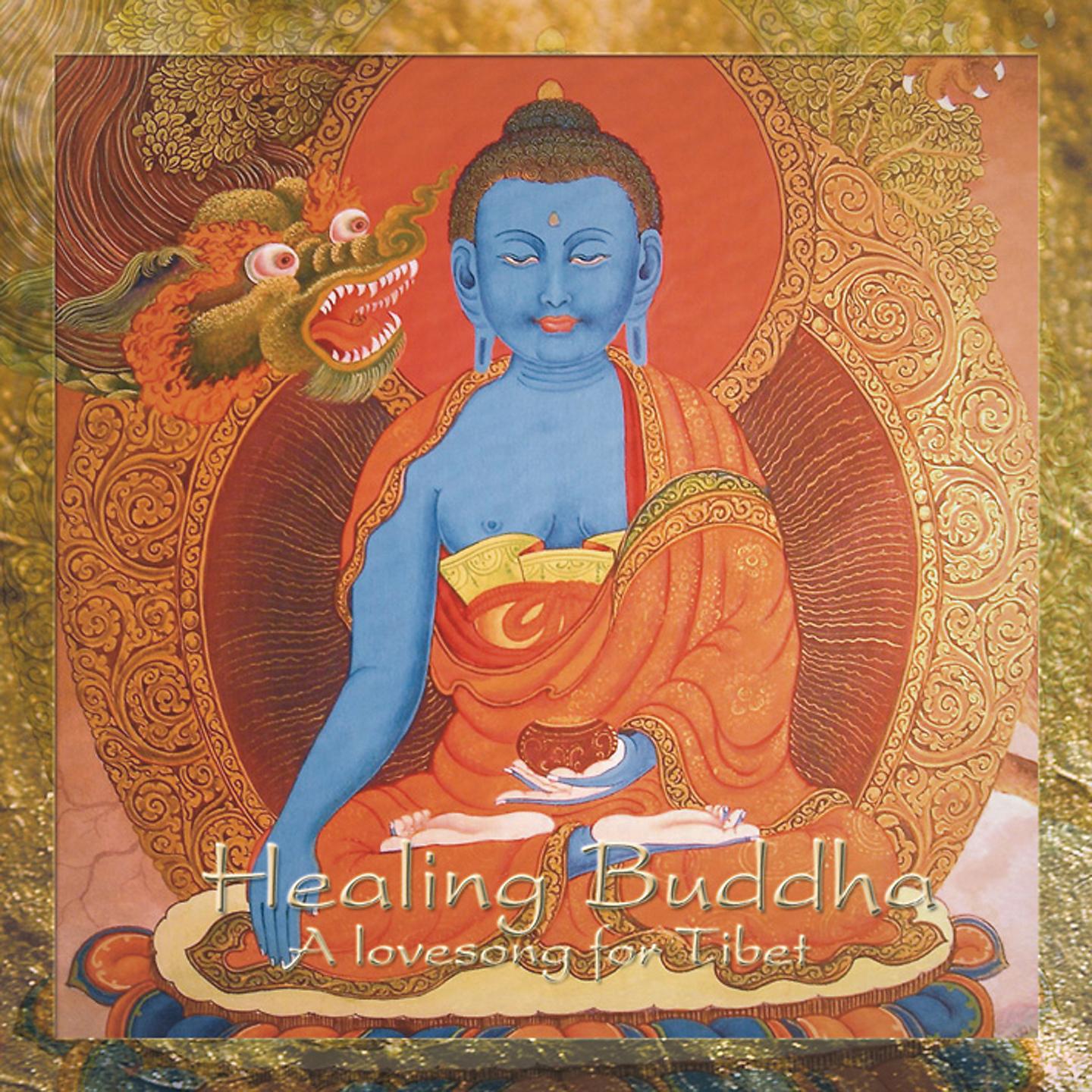 Постер альбома Healing Buddha - A Lovesong For Tibet