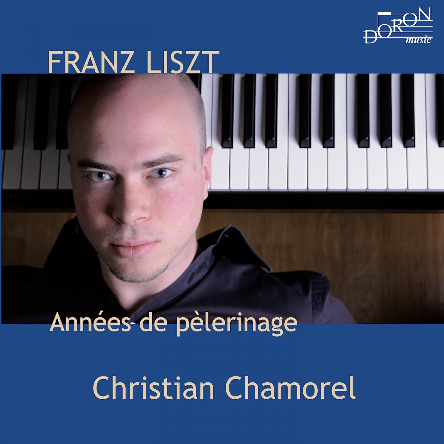 Christian Chamorel - Années de pèlerinage I, S. 160: No. 3, Pastorale