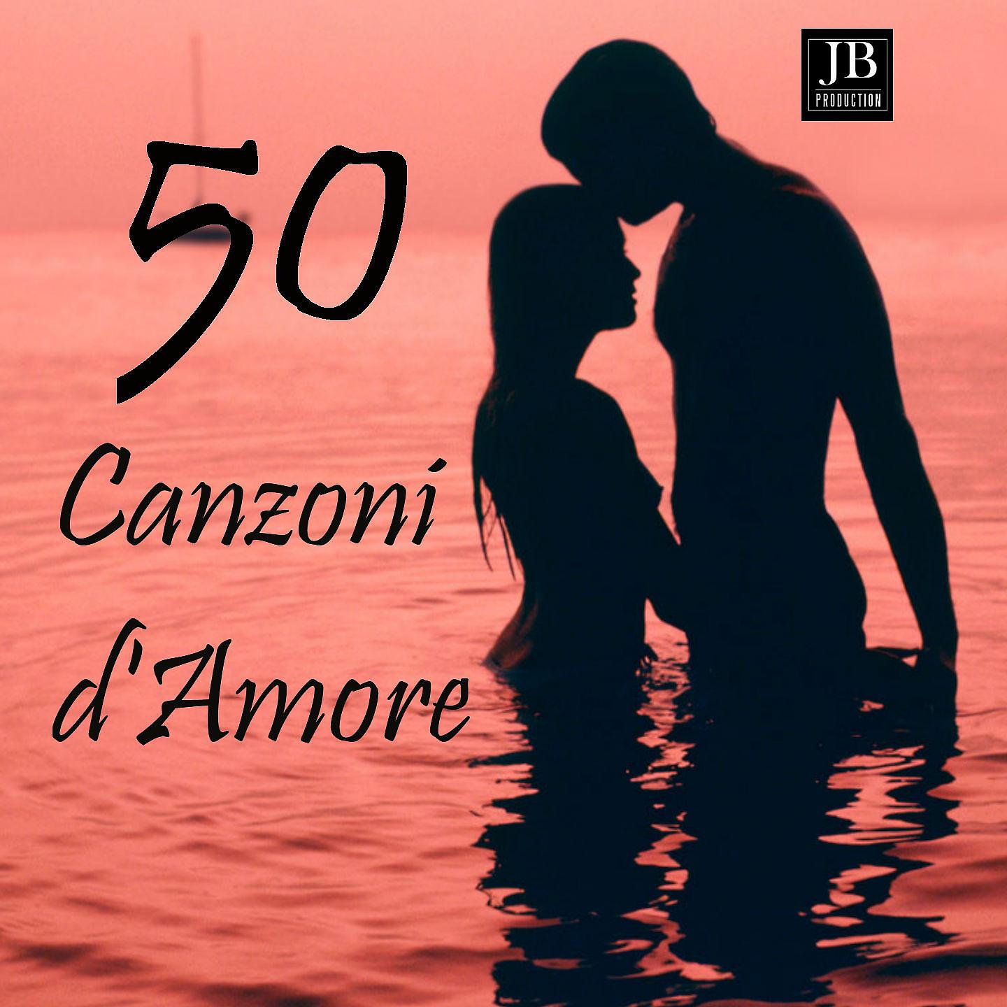 Постер альбома 50 Canzoni D'Amore