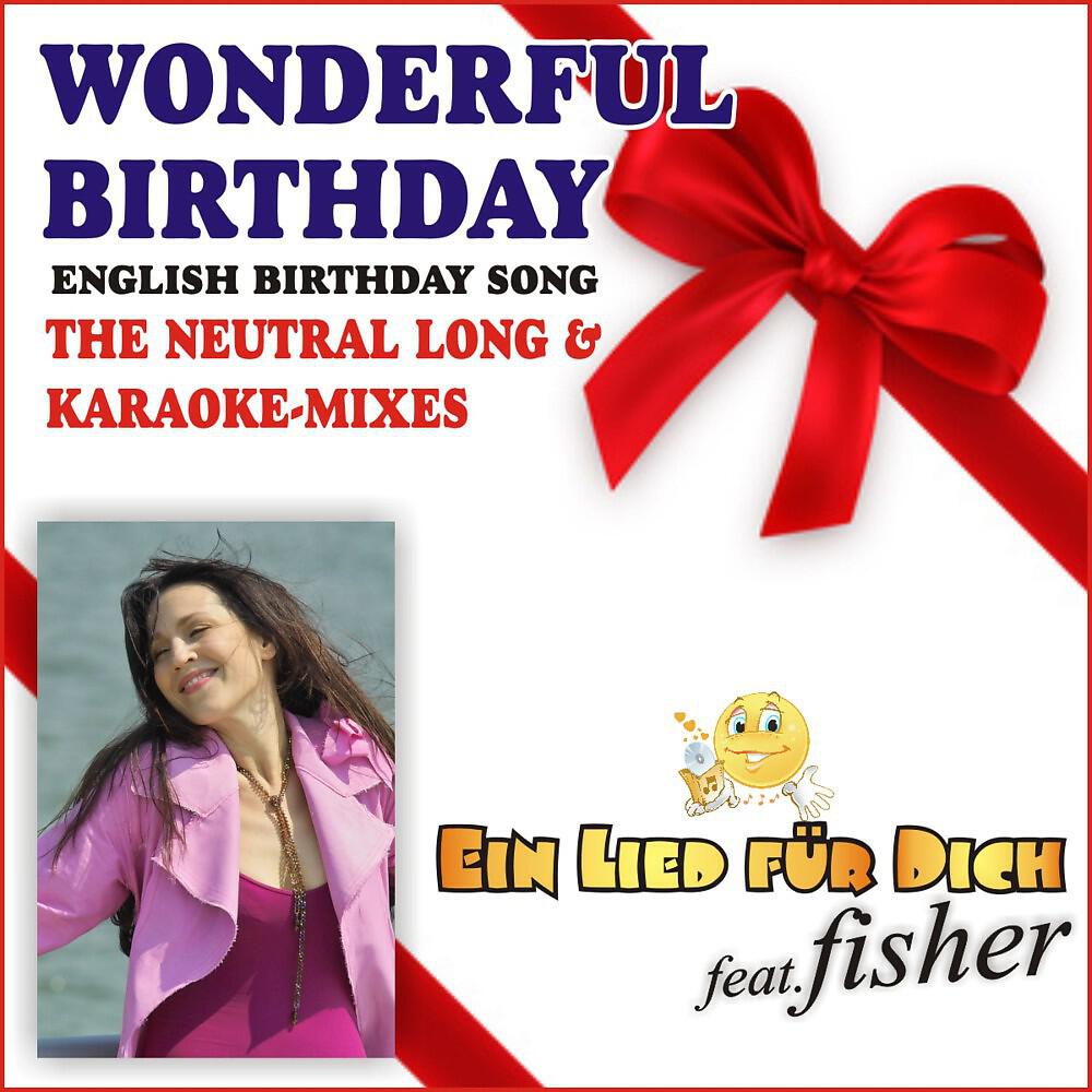 Ein Lied für Dich - Wonderful Birthday (Karaoke With Cheers Version)