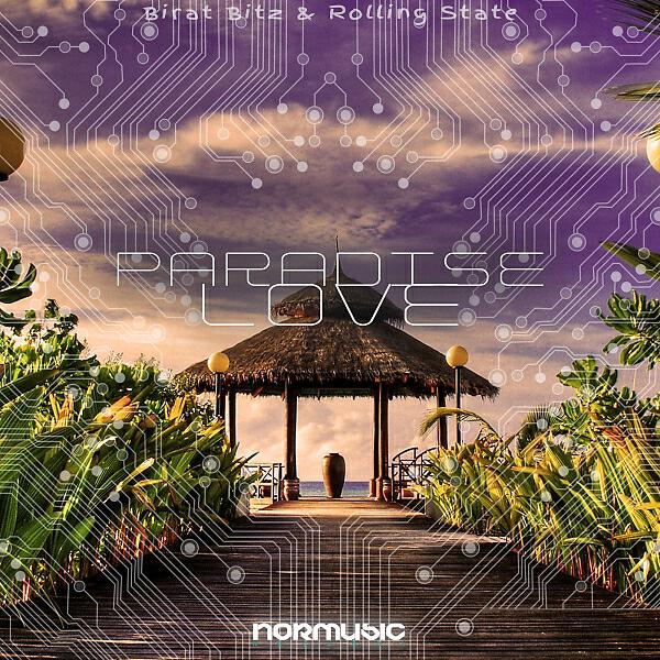 Birat Bitz - Paradise Love (Original Mix)