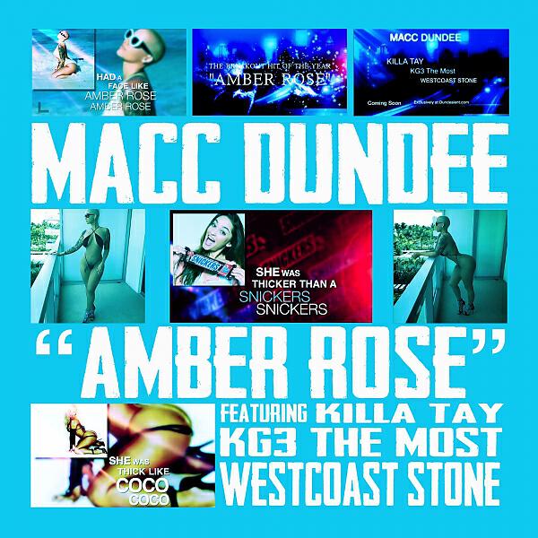Macc Dundee - Amber Rose (feat. Killa Tay, Westcoast Stone & KG3)