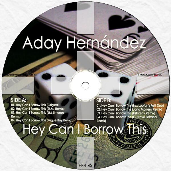 Aday Hernández - Hey Can I Borrow This (Jona Marrero Remix)