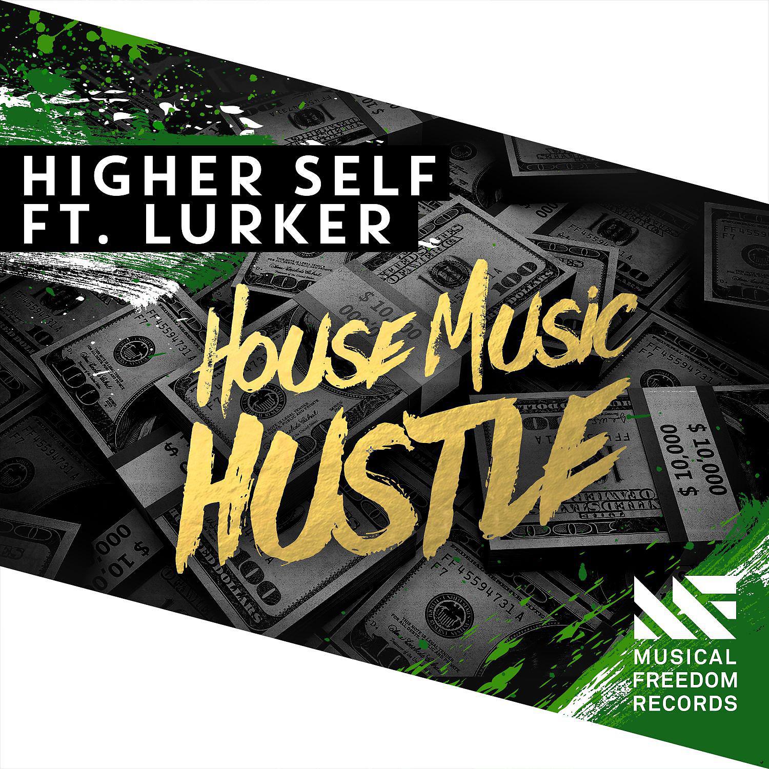 Постер альбома House Music Hustle (feat. Lurker)