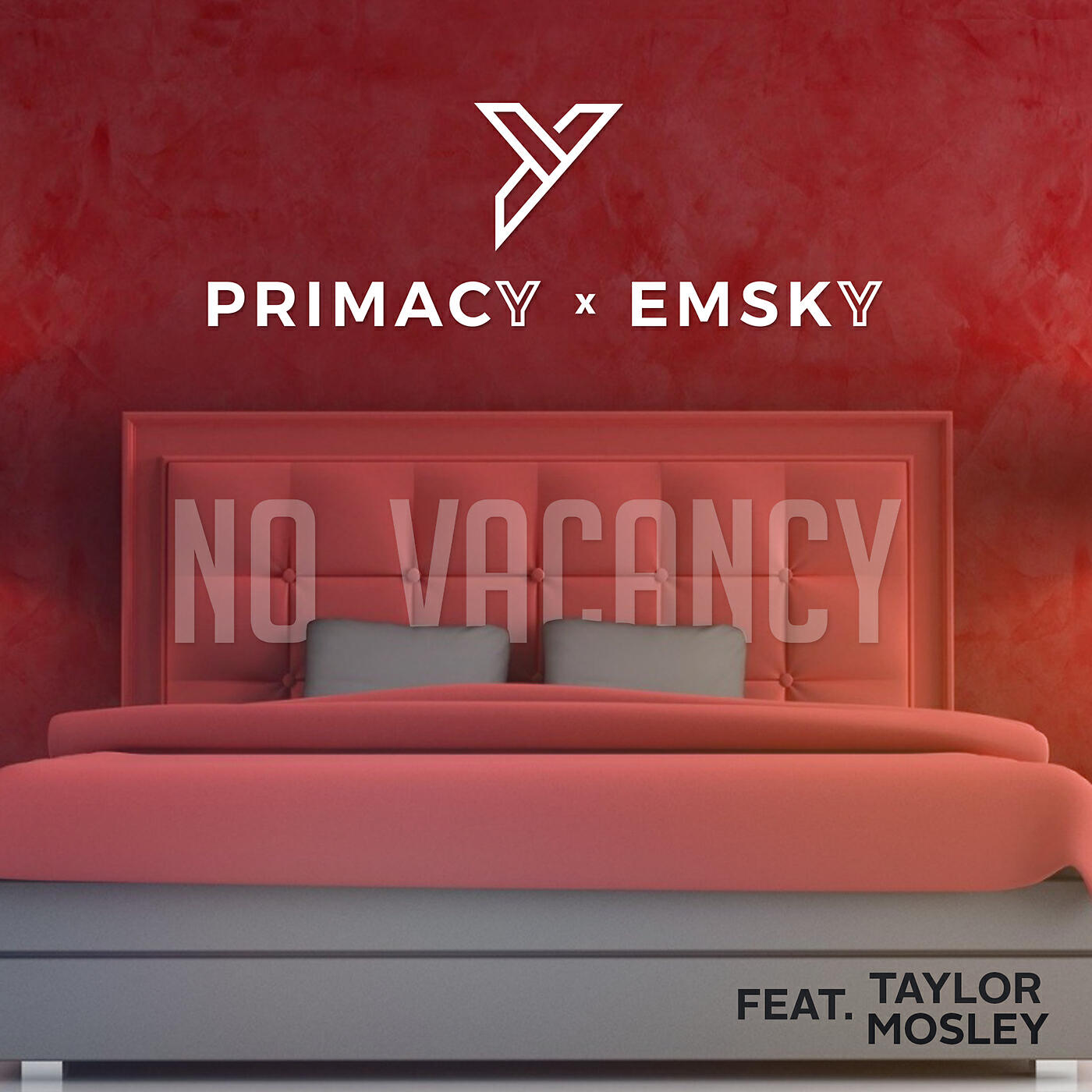 Primacy x Emsky - No Vacancy