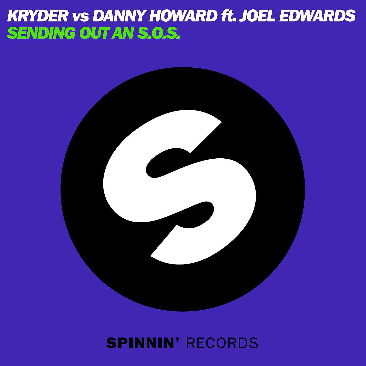 Kryder - Sending Out An S.O.S. (feat. Joel Edwards)