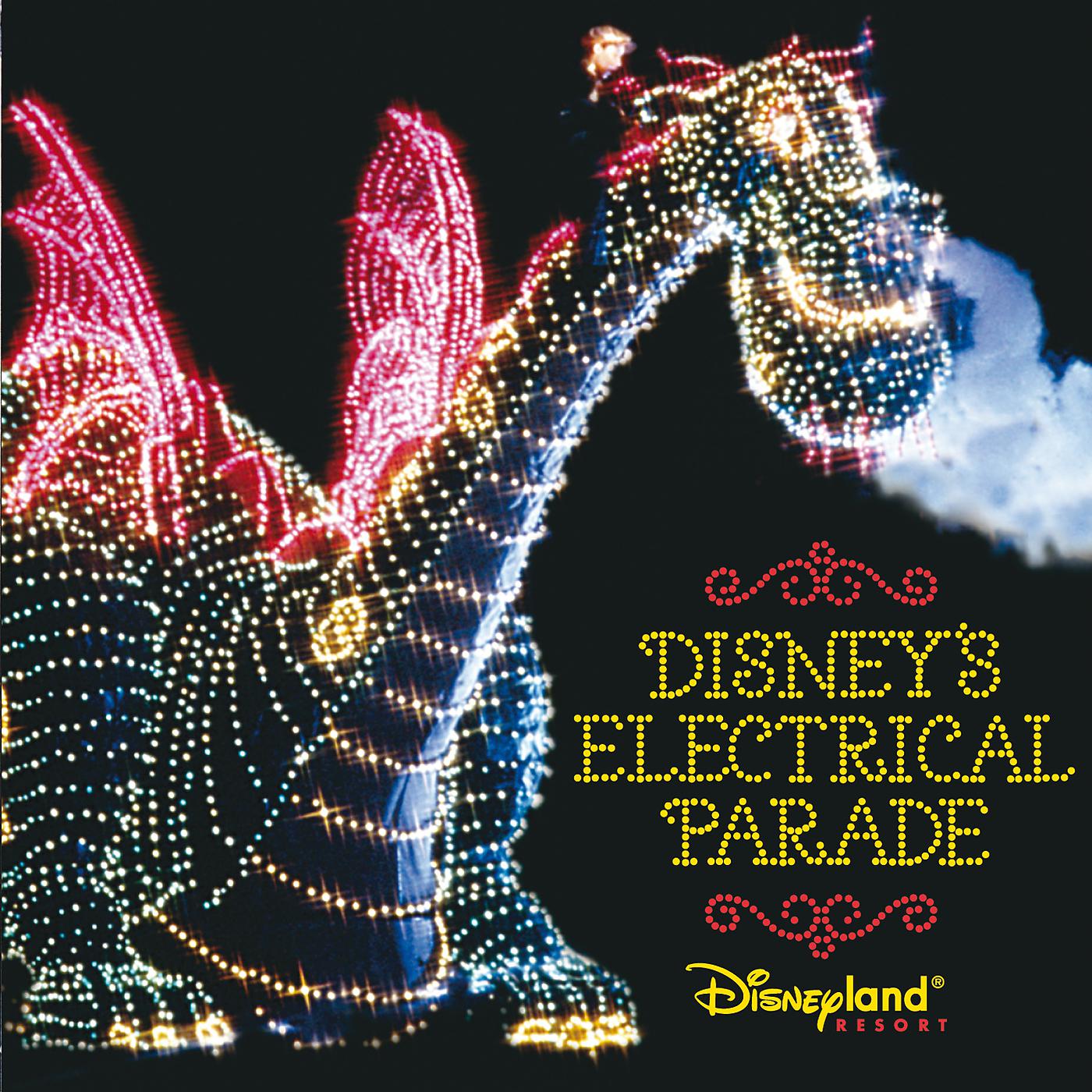 Постер альбома Disney's Electrical Parade (Original Version / Live)