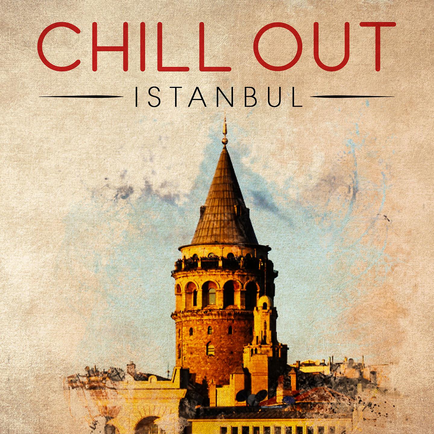 Постер альбома Chill out Istanbul