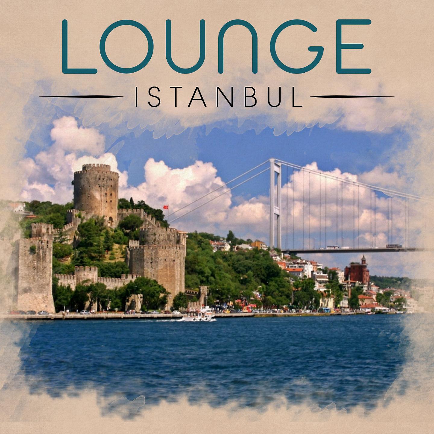 Постер альбома Lounge Istanbul