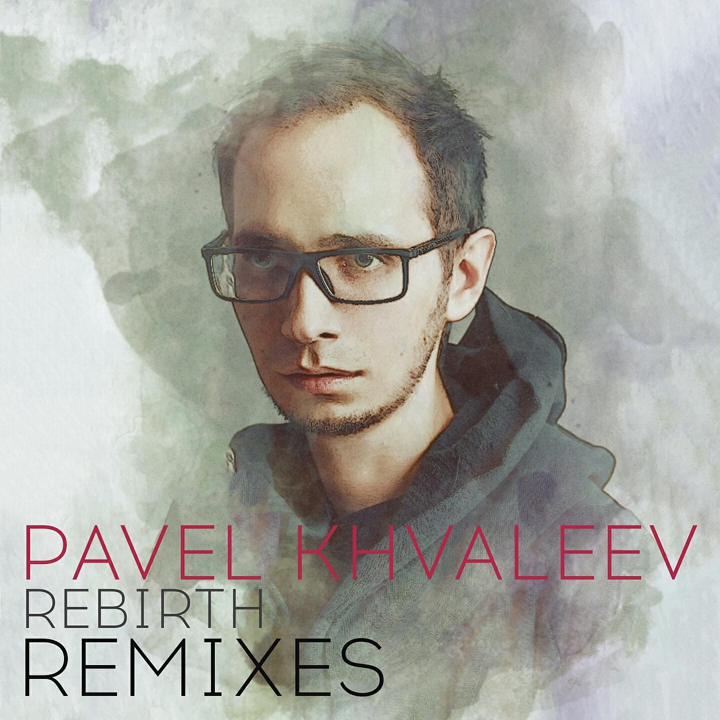 Pavel Khvaleev - Sometimes (4Mal Downpour Remix)
