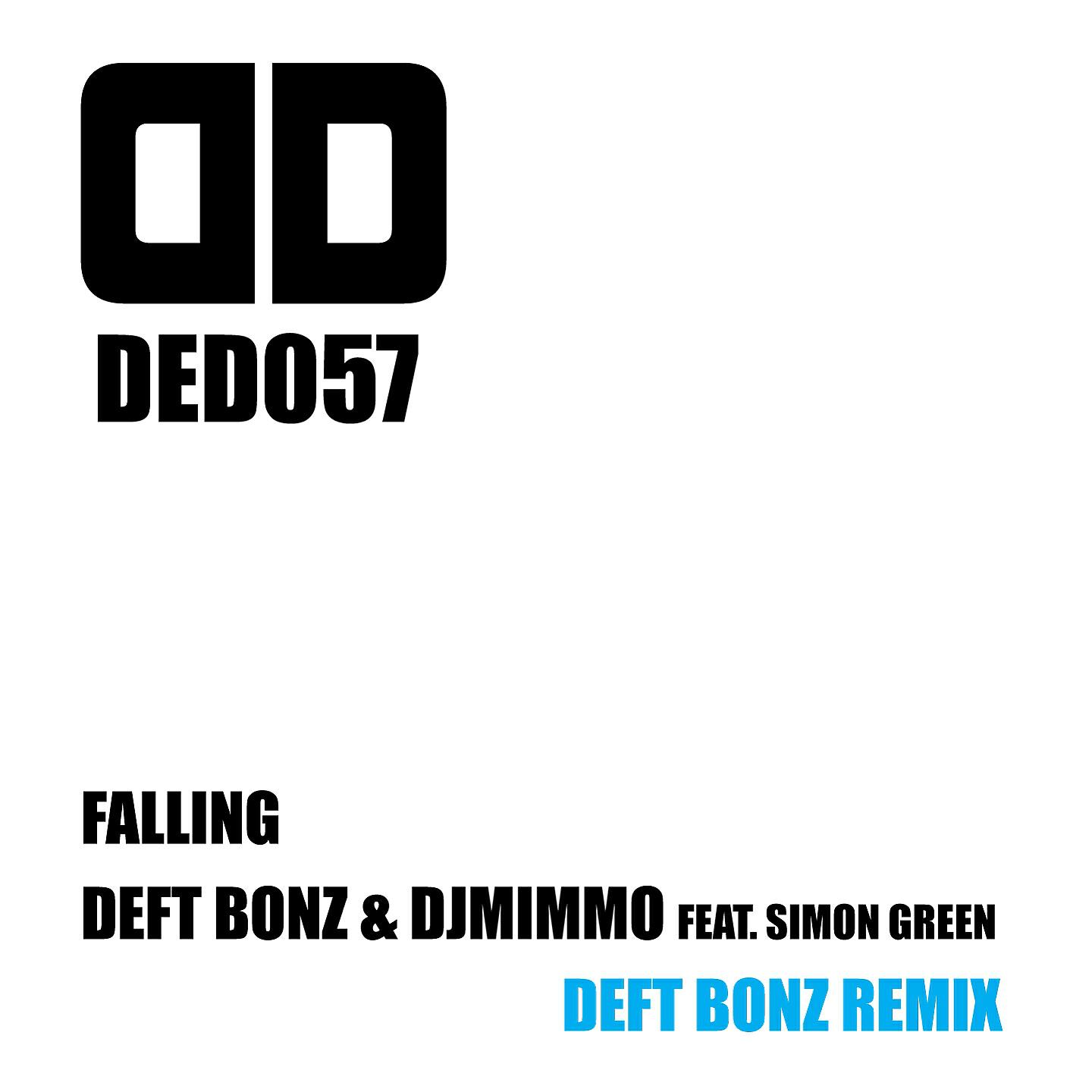 Deft Bonz - Falling (Deft Bonz Remix)