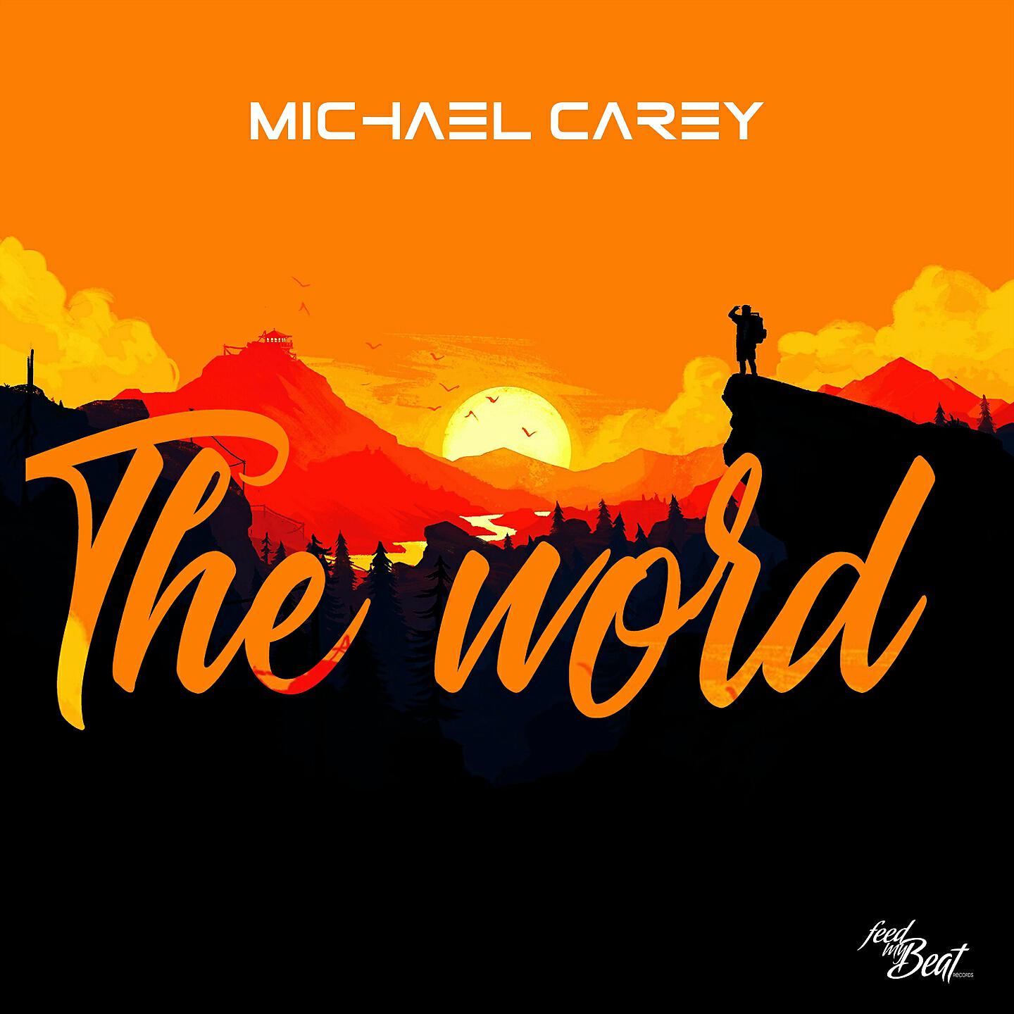 Michael Carey - The Word
