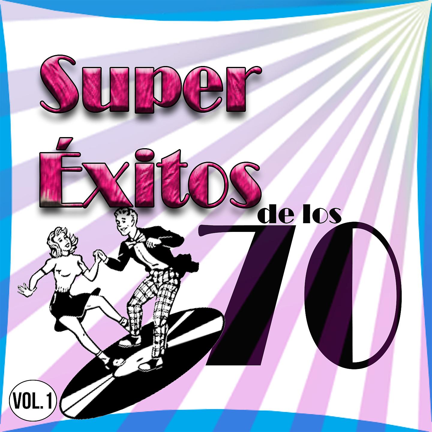 Постер альбома Super Éxitos de los 70 Vol. 1