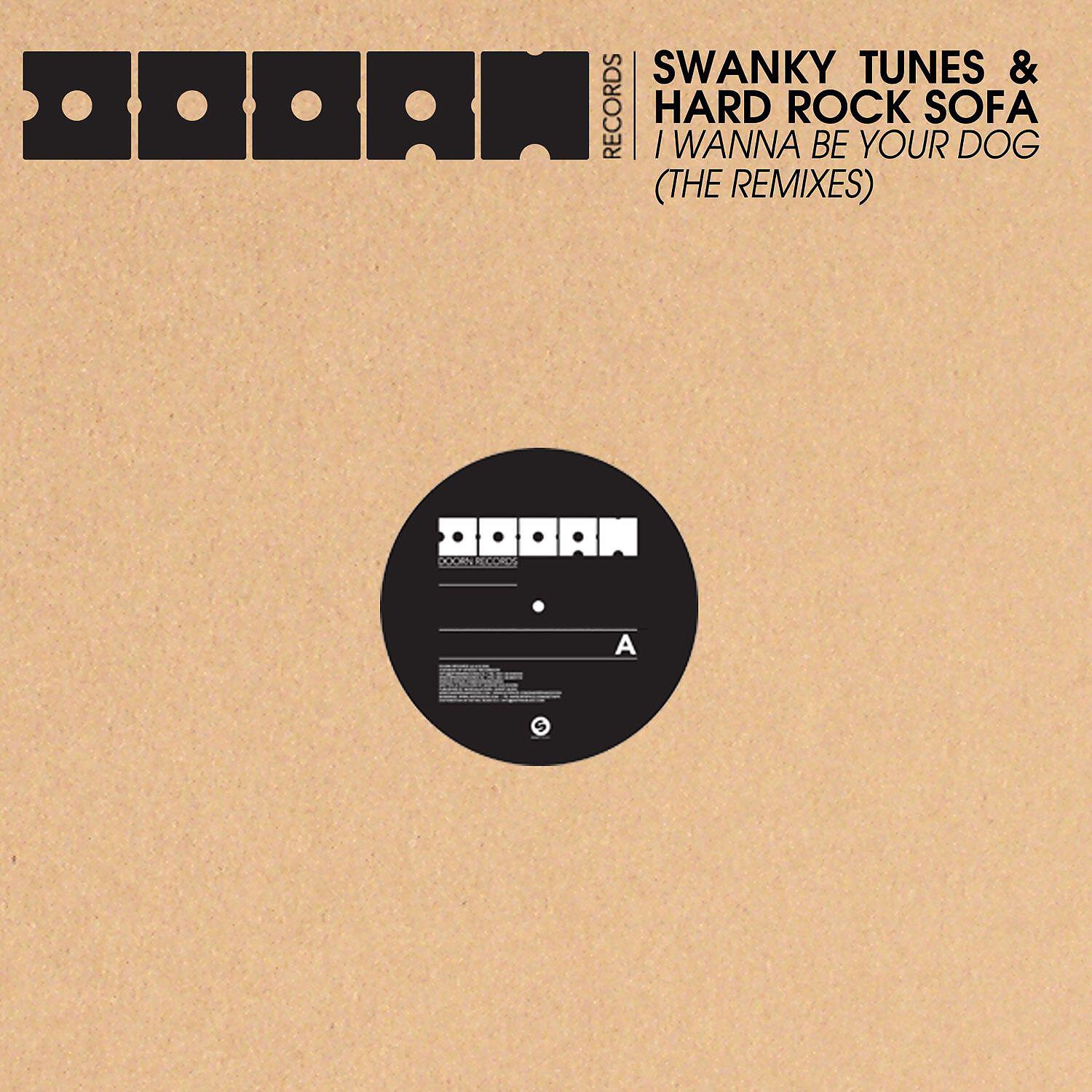 Hard Rock Sofa - I Wanna Be Your Dog (Tocadisco Remix)