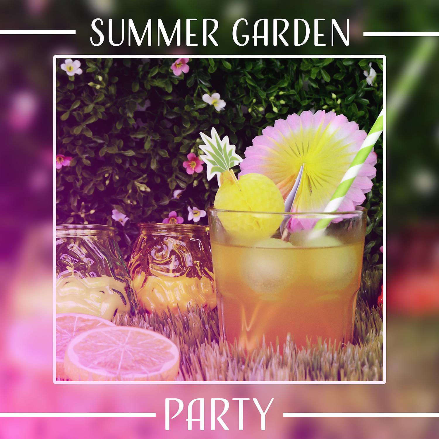 Постер альбома Summer Garden Party: Relaxing Jazz, Barbecue & Cocktails, Meeting with Friends, Moody Music, Positive Moments