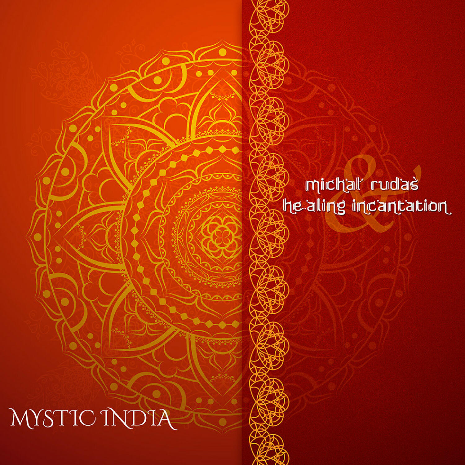 Michal Rudas / Healing Incantation - Raga Bhairavi (Alap) feat. Kayah
