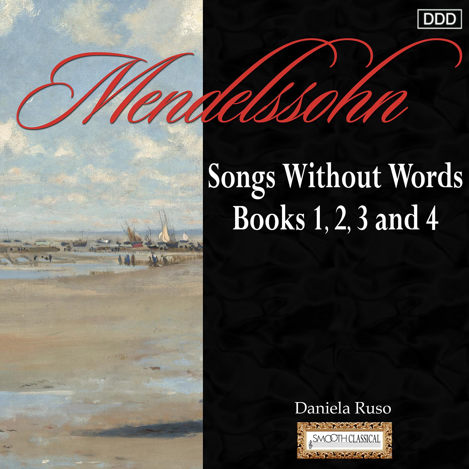 Постер альбома Mendelssohn: Songs Without Words, Books 1,2,3 and 4