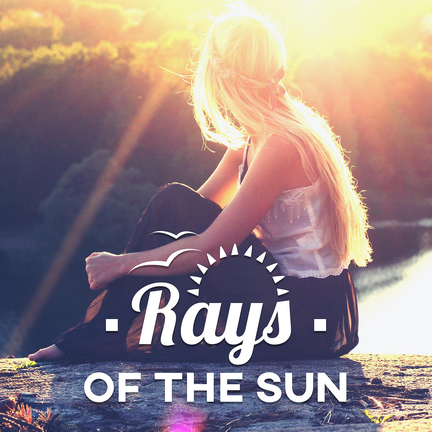 Постер альбома Rays of the Sun – Glimmer, Light, Eternity, Tropical, Warm, Vacation, Blazing