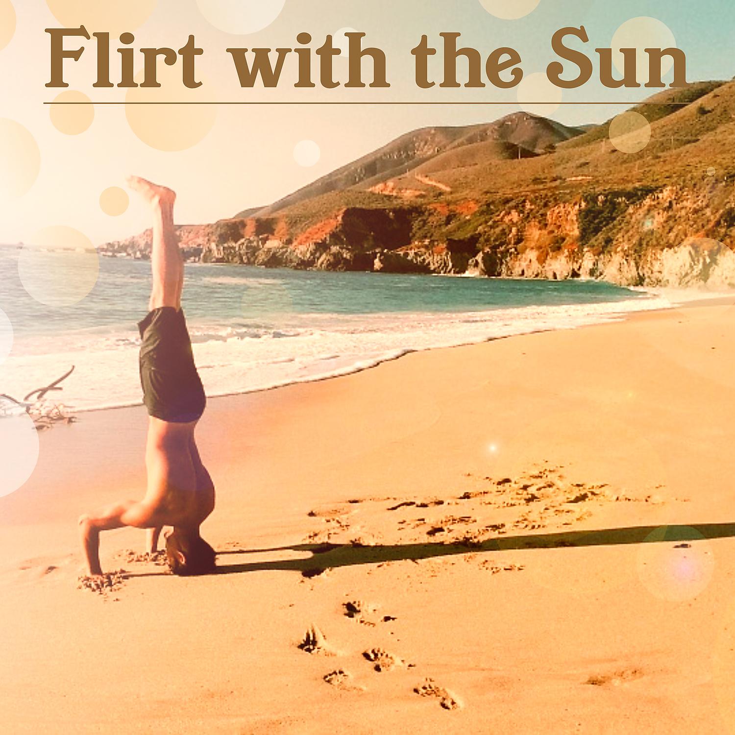 Постер альбома Flirt with the Sun – Holiday, Memories, Ripple, Bruit, Whiff, Rest, Fresh Air, Green Energy