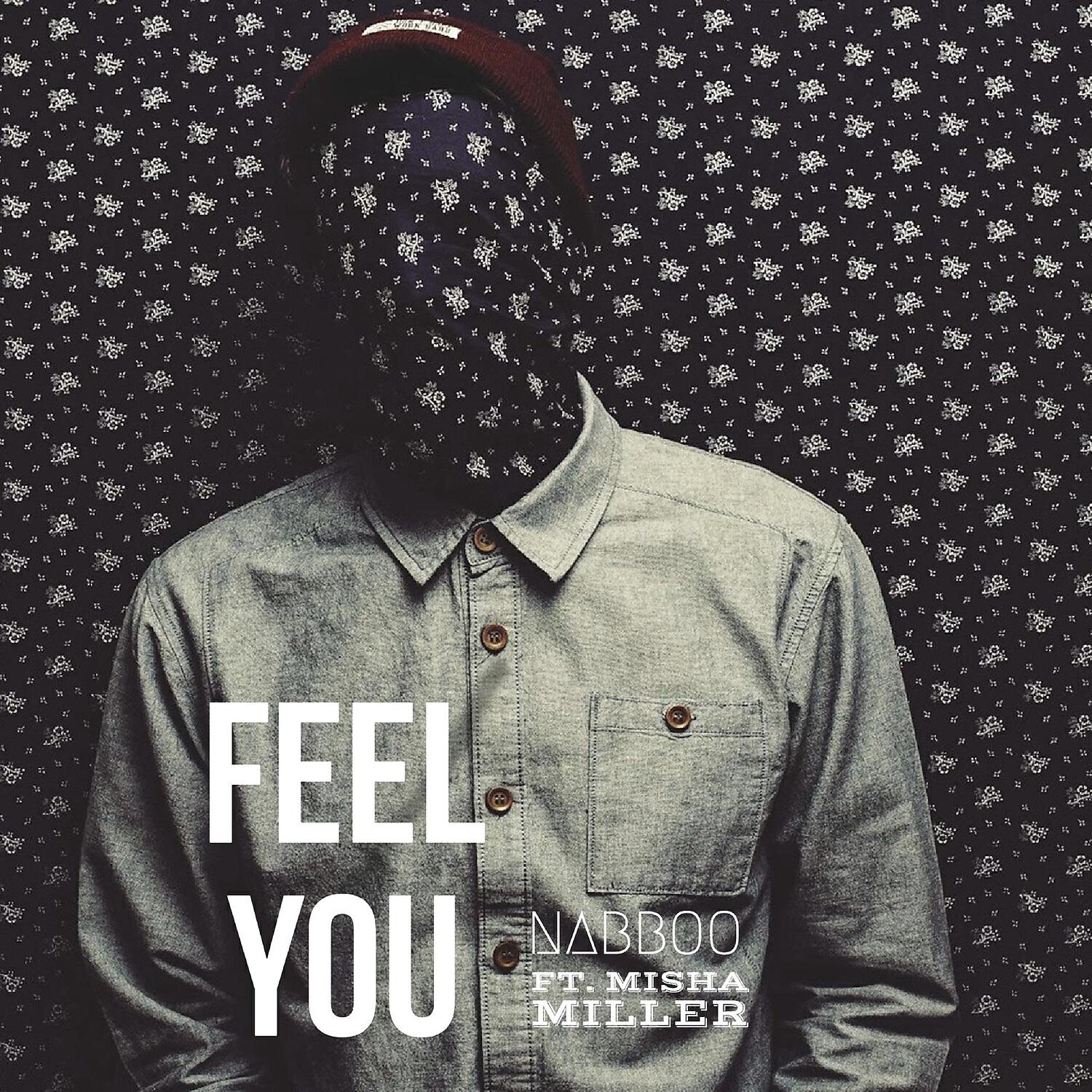 naBBoo - Feel You feat. Misha Miller