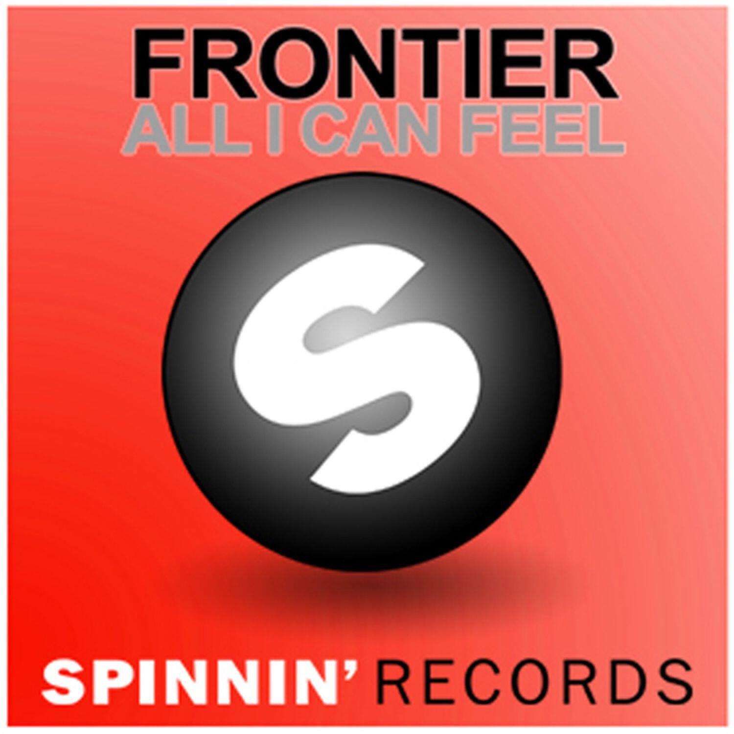Frontier - All I Can Feel (Dance Nation Dub Mix)