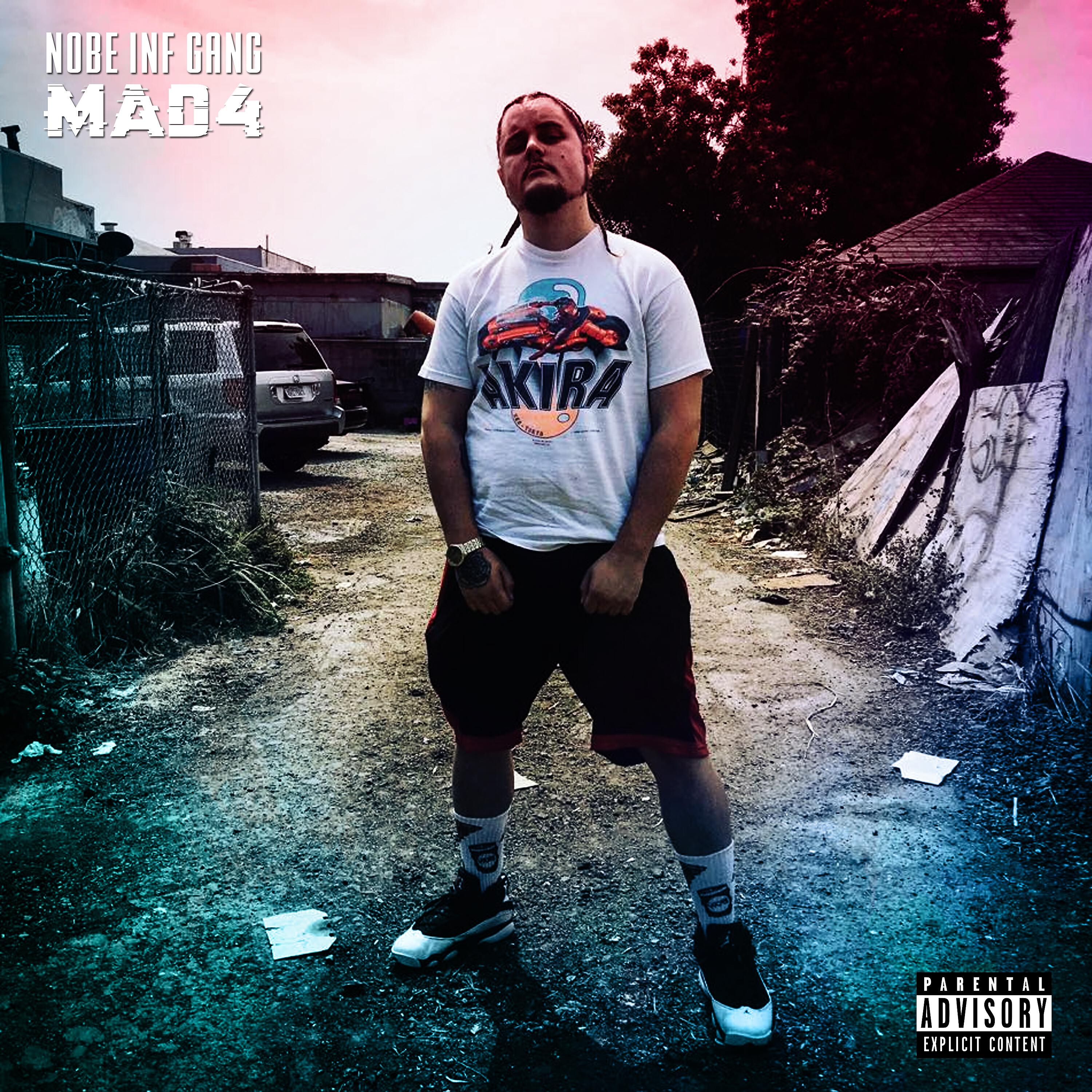 Nobe Inf Gang - Mad 4