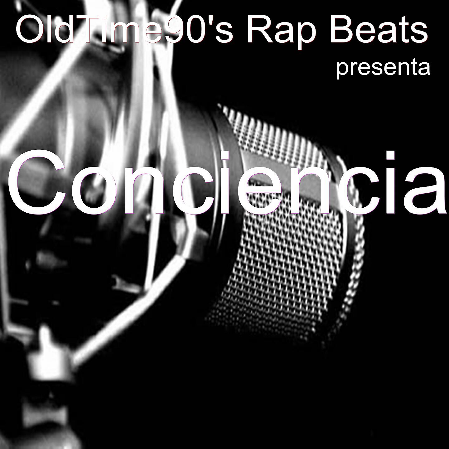 OldTime90's Rap Beats - Conciente