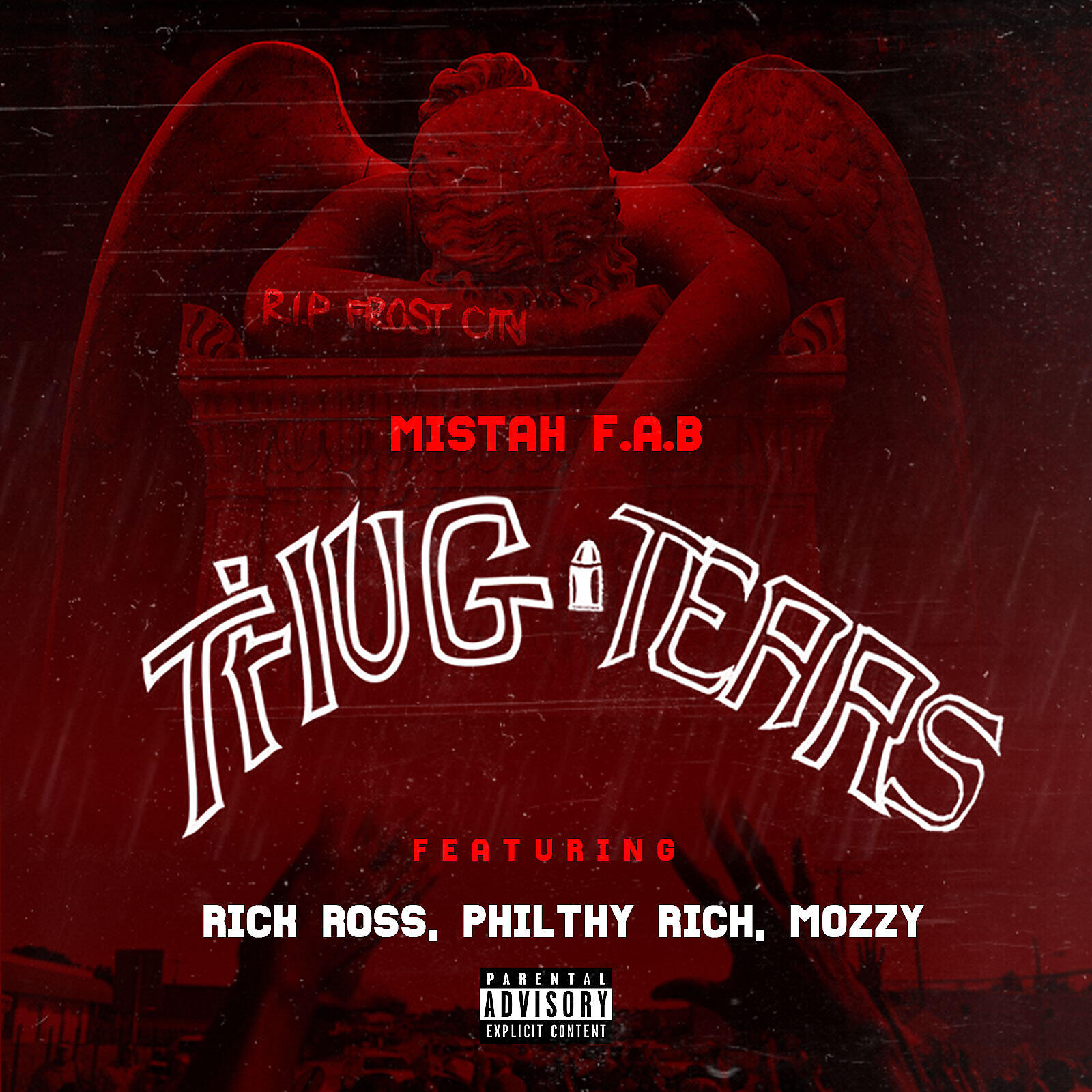 Mistah F.A.B. - Thug Tears (feat. Rick Ross, Philthy Rich & Mozzy)