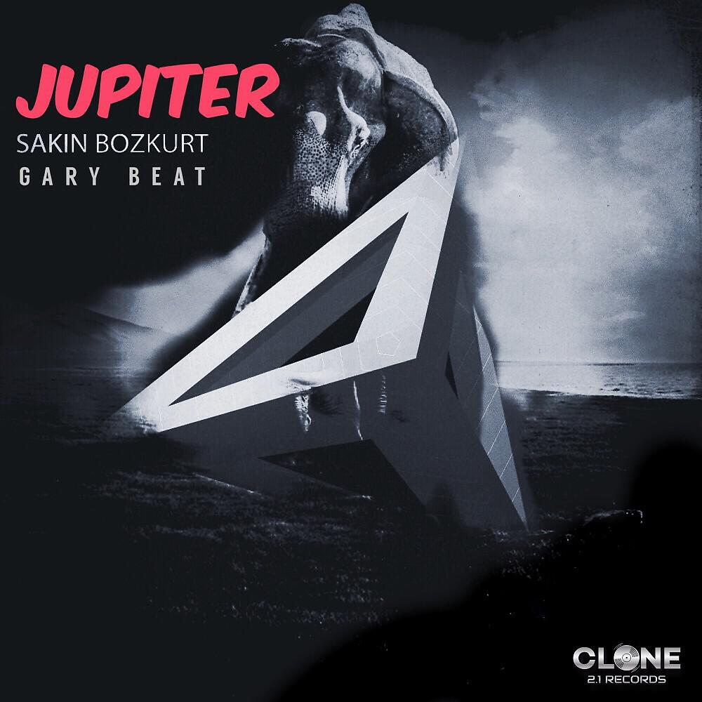 Sakin Bozkurt & Gary Beat - Jupiter (Sakin Bozkurt Mix)