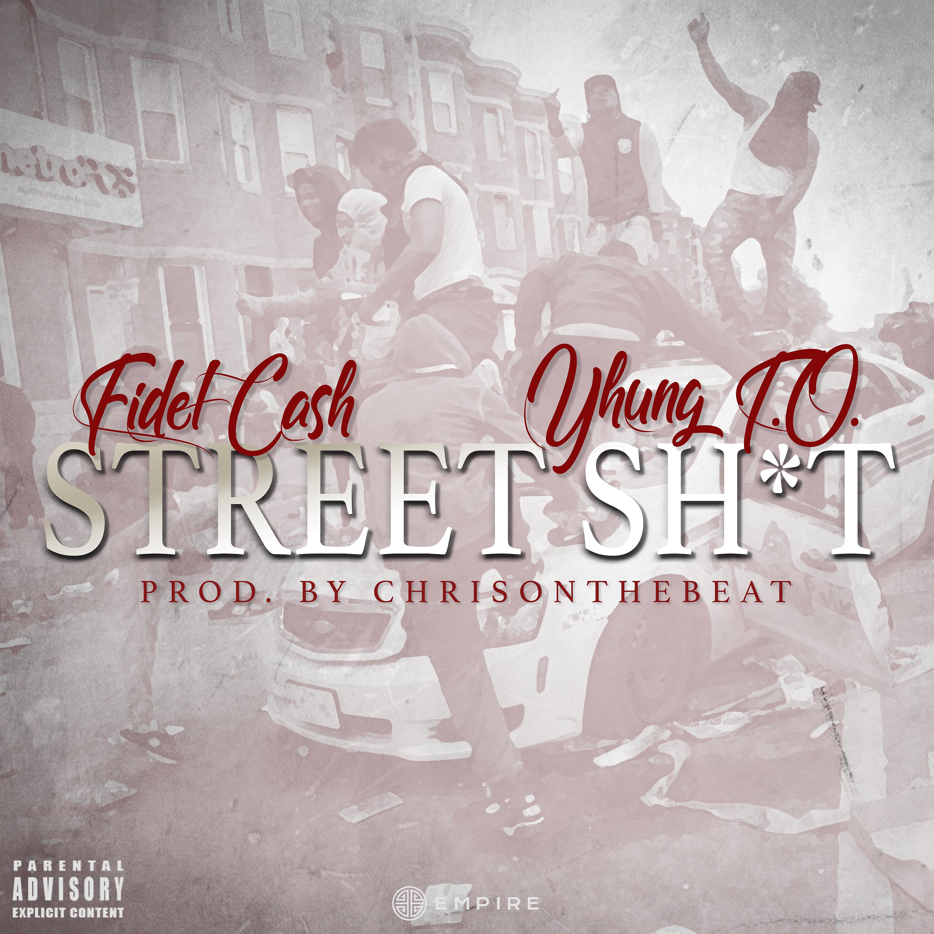 Постер альбома Street Shit (feat. Yhung T.O.)