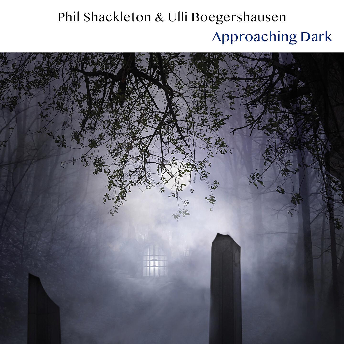 Phil Shackleton - Approaching Dark