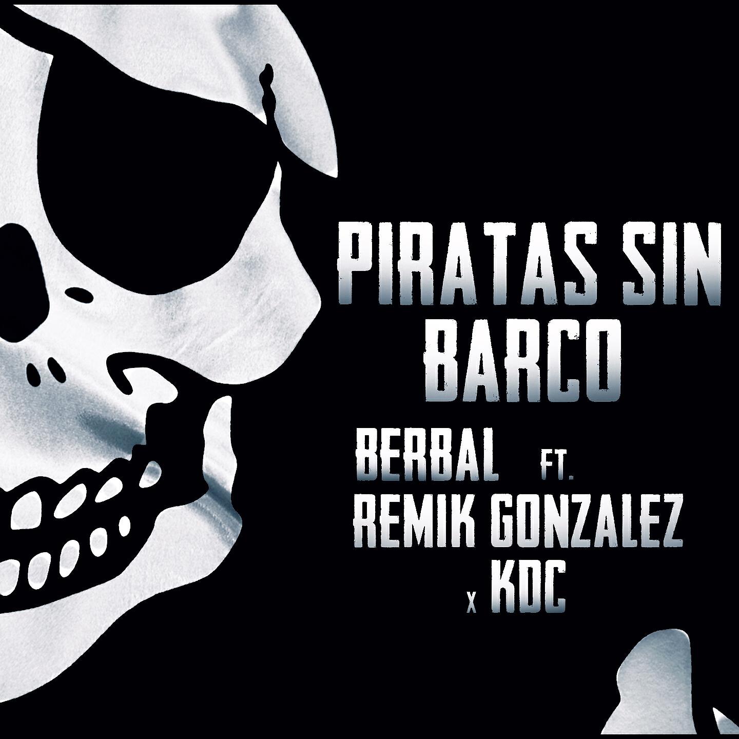 REMIK GONZALEZ - Piratas Sin Barco (Remaster)