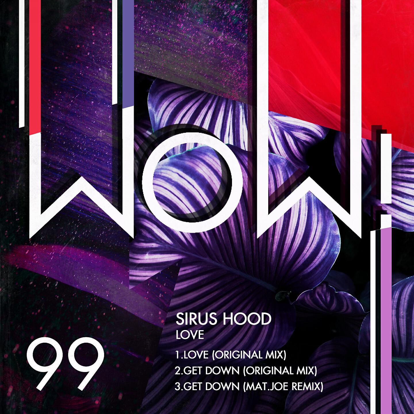 Sirus Hood - Get Down (Mat.Joe Remix)