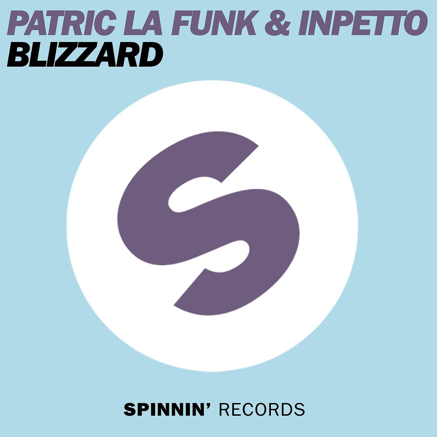 Patric La Funk - Blizzard (Dub Mix)