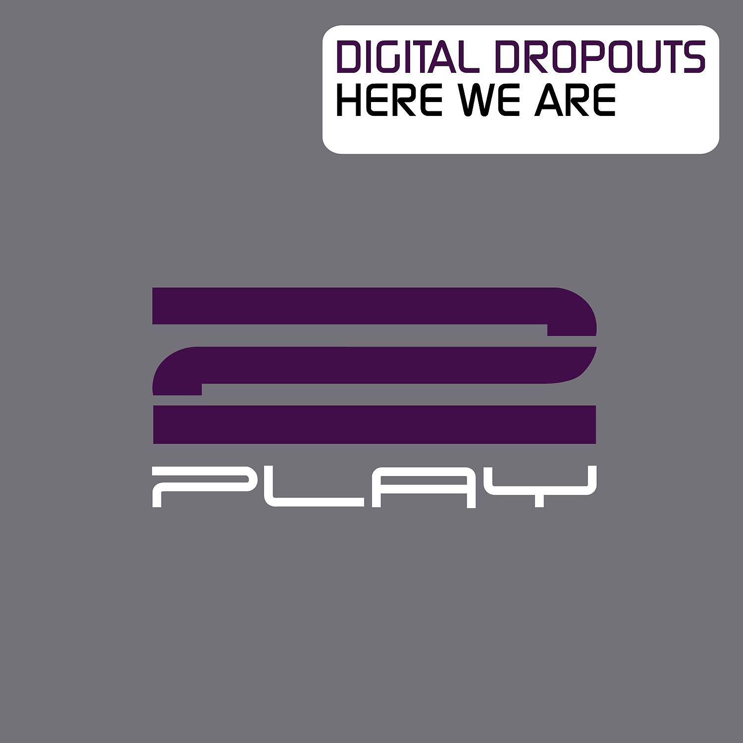 Digital Dropouts - Here We Are (Mark Sherry & James Allan Mix)