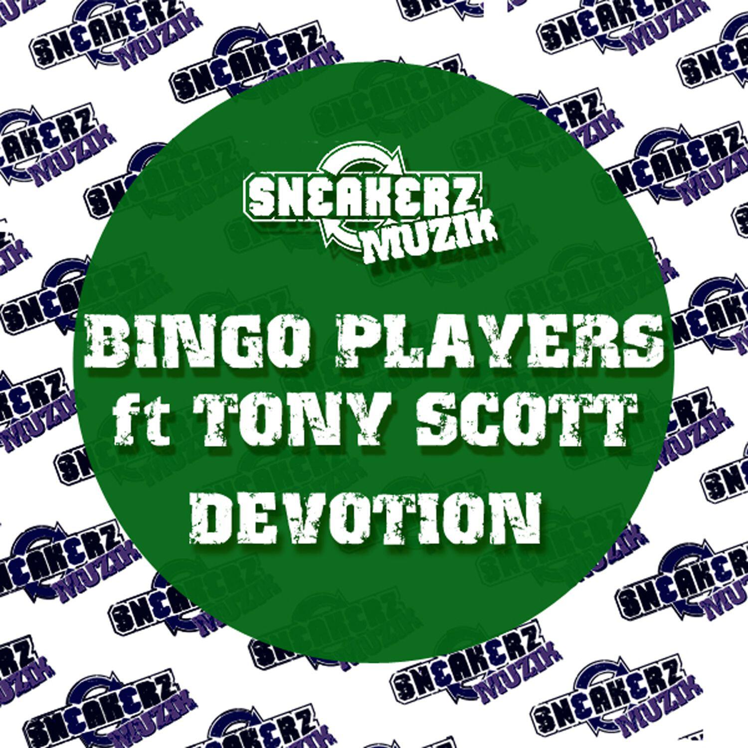 Bingo Players - Devotion (feat. Tony Scott) [Vocal Radio Edit]