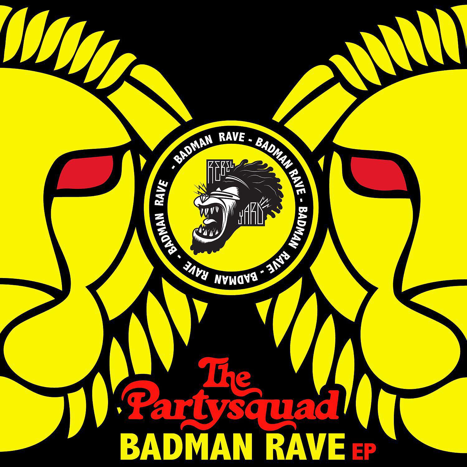 Постер альбома The Badman Rave EP