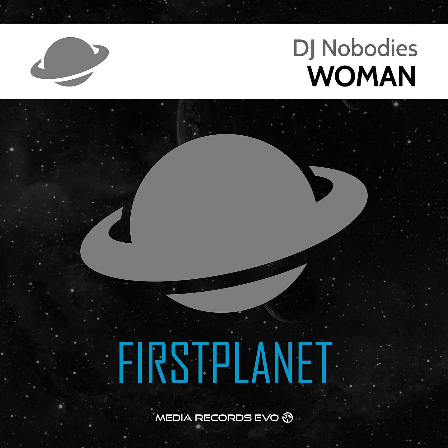 DJ NOBODIES - Woman