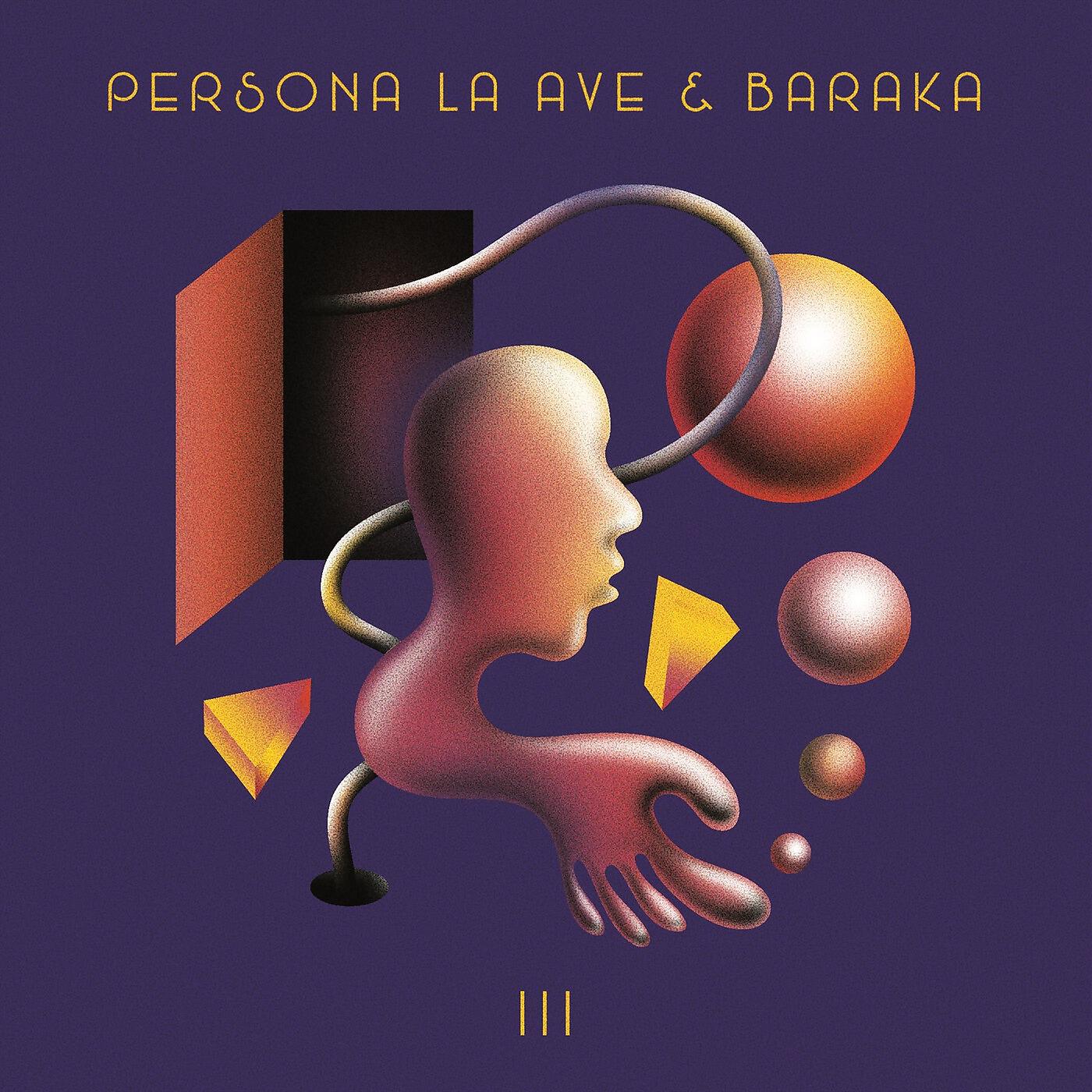 Persona La Ave & Baraka - That Feeling