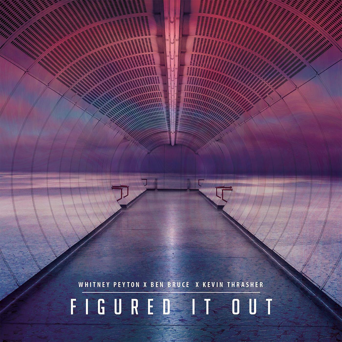 Whitney Peyton - Figured It Out (feat. Ben Bruce & Kevin Thrasher)